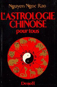 L'Astrologie chinoise pour tous